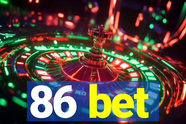 86 bet